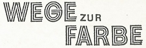 5a281b9a895e5_WegezurFarbe.jpeg.45f23c25de49ea67a2843a7005a3839a.jpeg