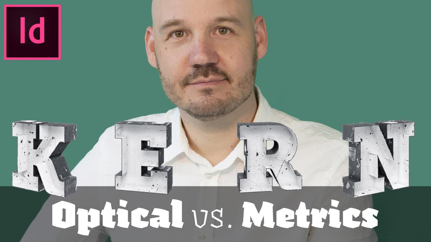 More information about "Optical vs. Metrics Kerning in Adobe InDesign"