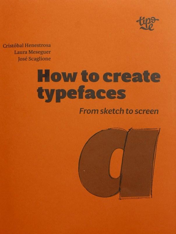 More information about "How to create typefaces"
