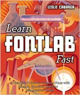 More information about "Learn FontLab Fast"