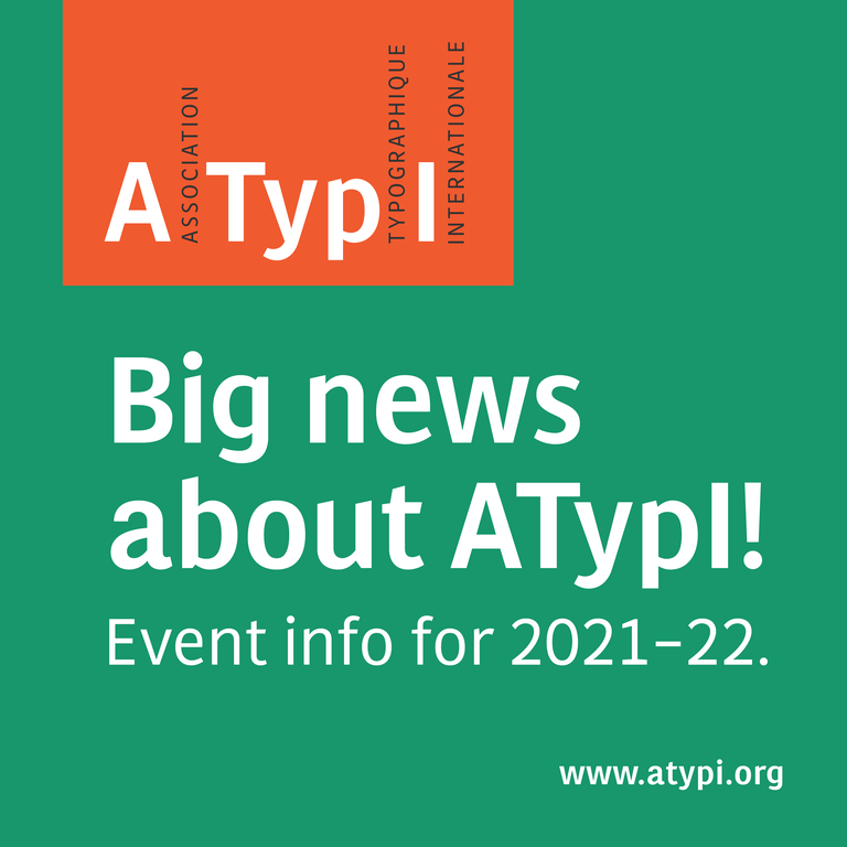 More information about "ATypI programming updates for 2021-22"