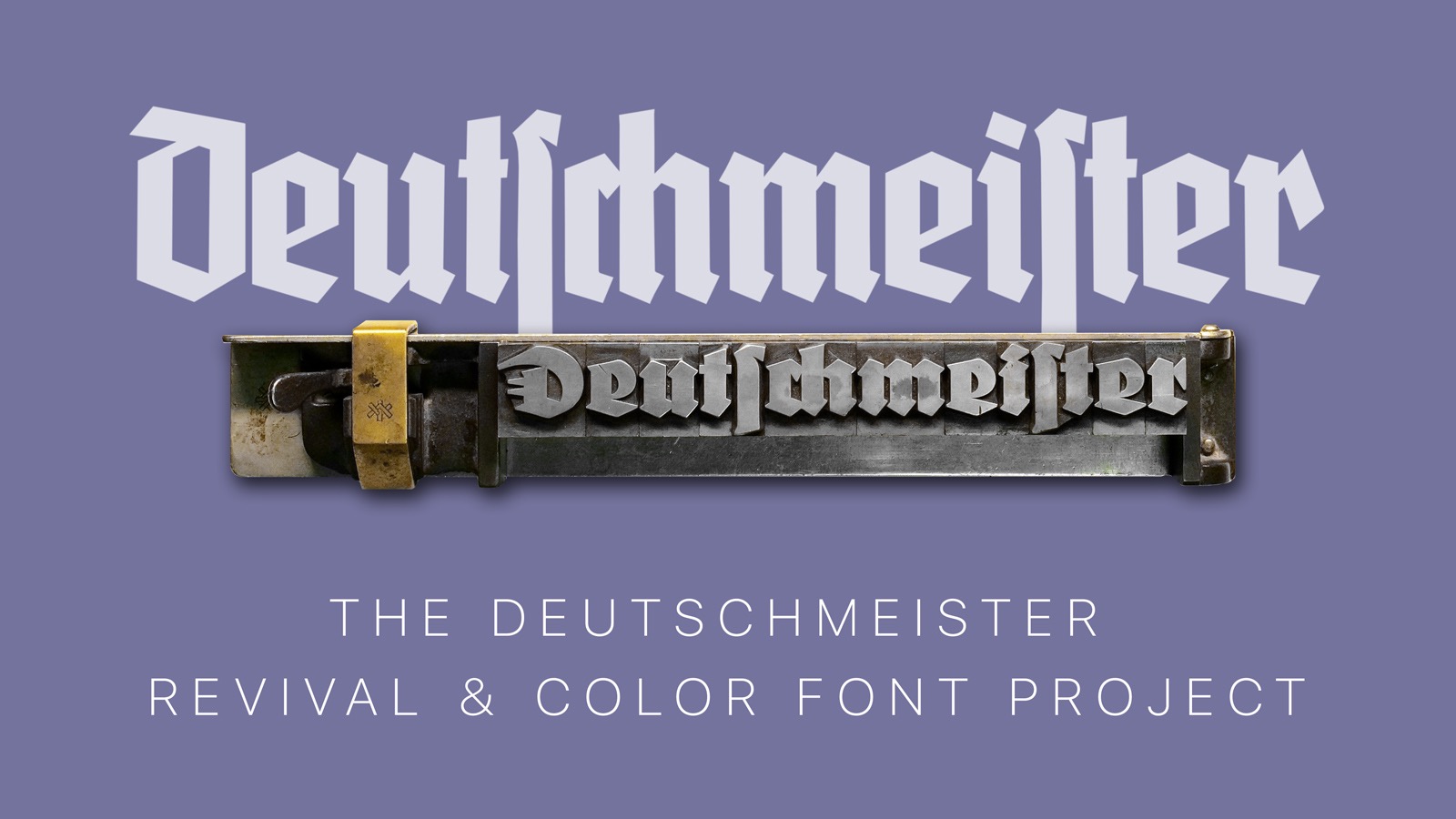 More information about "On Kickstarter: Deutschmeister blackletter revival project"