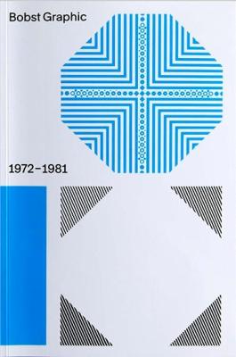 Bobst Graphic 1972–1981