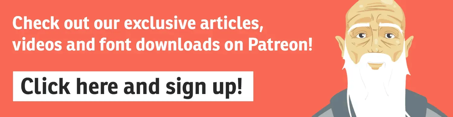 Check out our exclusive articles, videos and font downloads on Patreon!