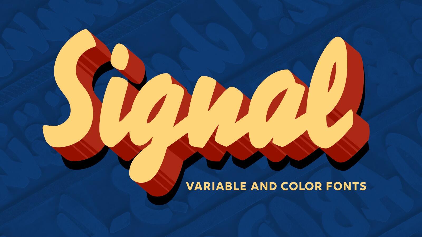 More information about "On Kickstarter: Signal variable and color fonts"
