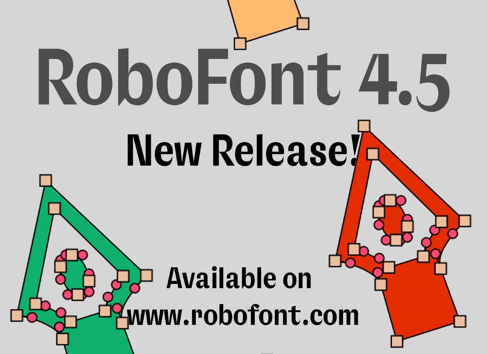 More information about "RoboFont 4.5 released"