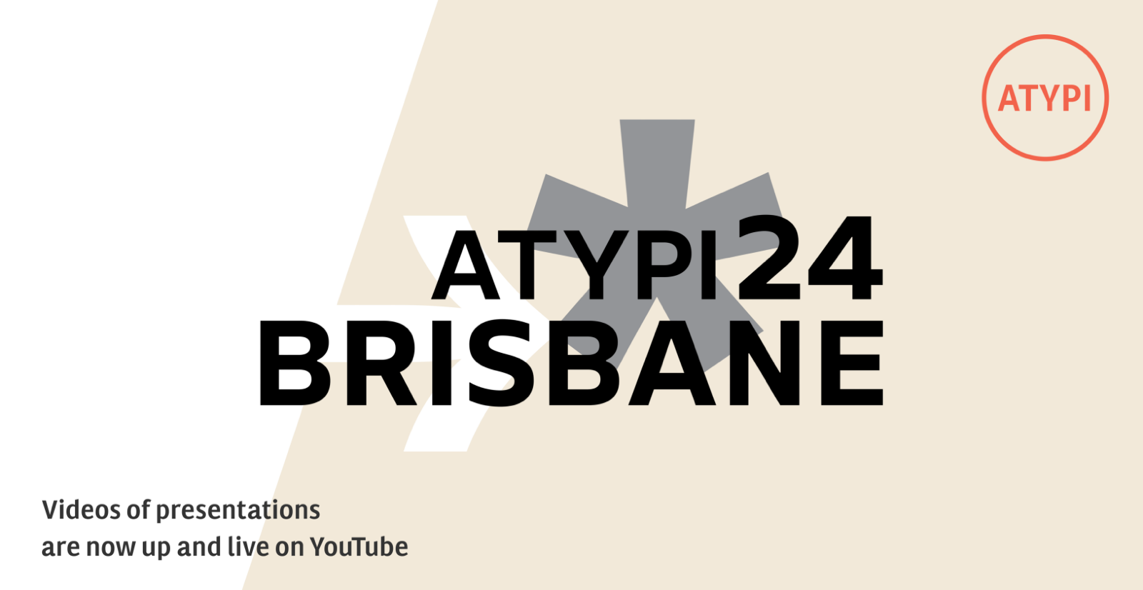 More information about "ATypI 2024 Brisbane videos now on YouTube"