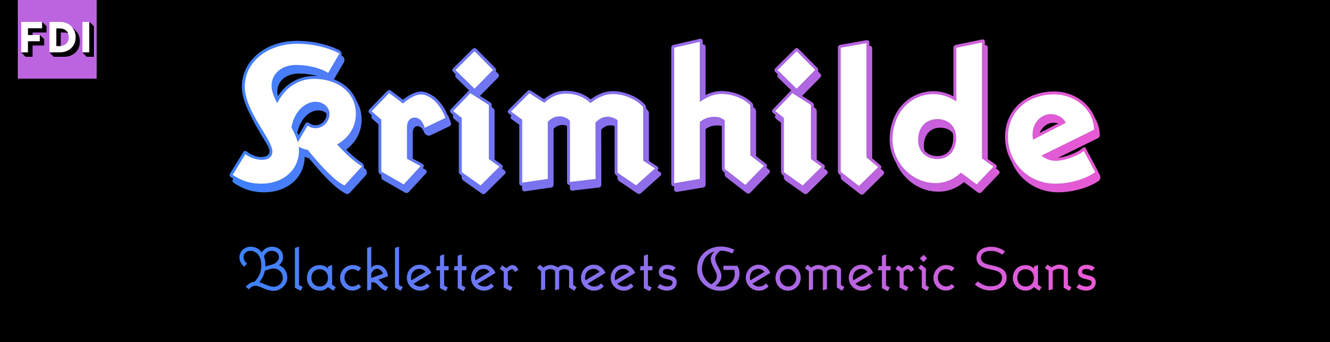 Krimhilde: Blackletter meets Geometric Sans