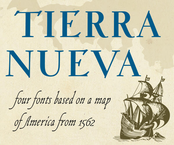Tierra Nueva: 4 fonts based on a map of America
